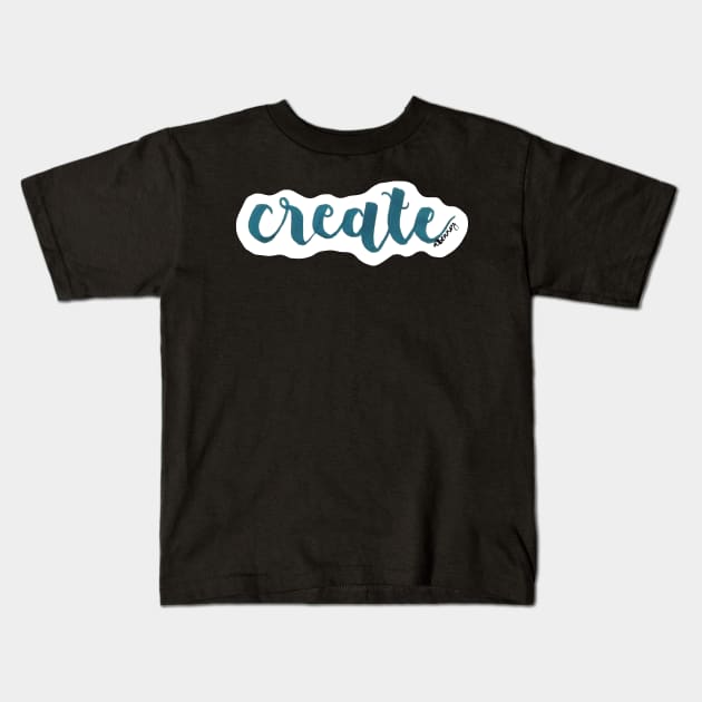 Create Kids T-Shirt by amandadenneyart